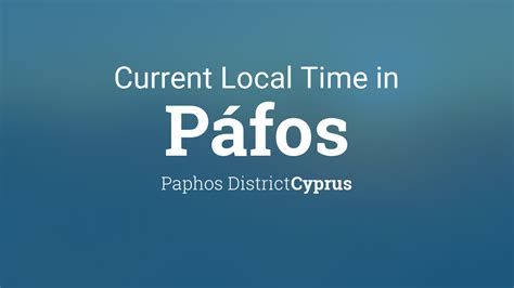 Current Local Time in Páfos, Cyprus .